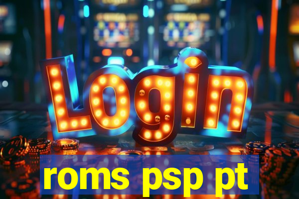 roms psp pt-br download